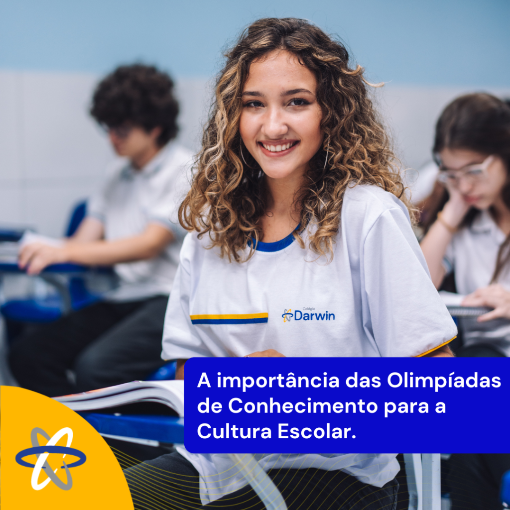A importância das Olimpíadas de Conhecimento para a Cultura Escolar 8 A importância das Olimpíadas de Conhecimento na Cultura Escolar